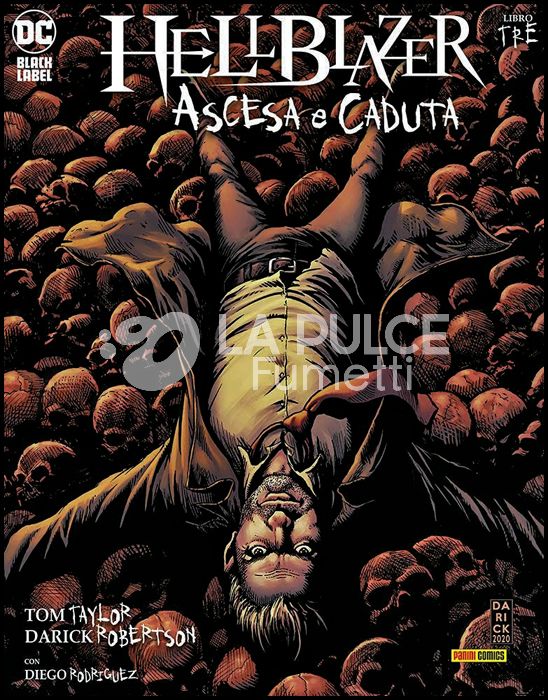 DC BLACK LABEL - HELLBLAZER: ASCESA E CADUTA # 3