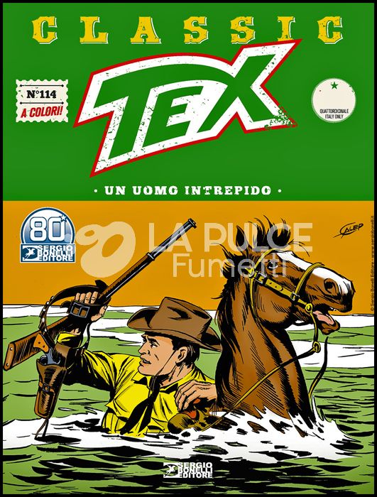 TEX CLASSIC # 114: UN UOMO INTREPIDO