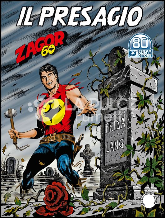 ZENITH # 723 - ZAGOR 672: IL PRESAGIO