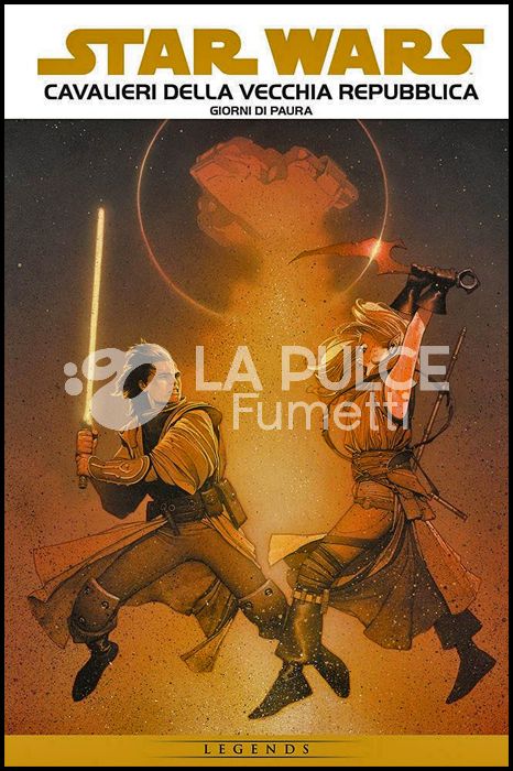 STAR WARS EPIC # 2 - CAVALIERI DELLA VECCHIA REPUBBLICA 1: GIORNI DI PAURA - LEGENDS