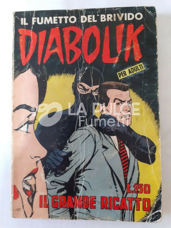 DIABOLIK ORIGINALE 1A SERIE #    22: IL GRANDE RICATTO