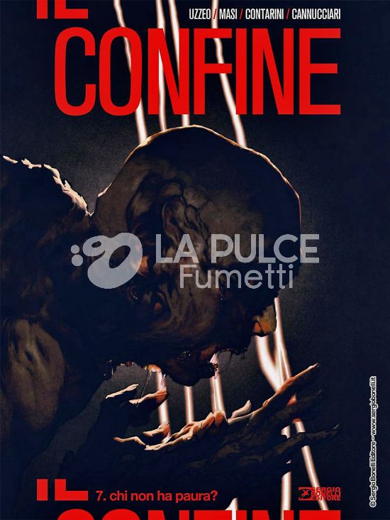 IL CONFINE # 7: CHI NON HA PAURA?