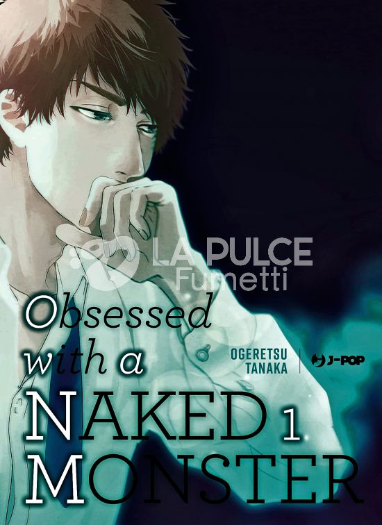 OBSESSED WITH A NAKED MONSTER # 1