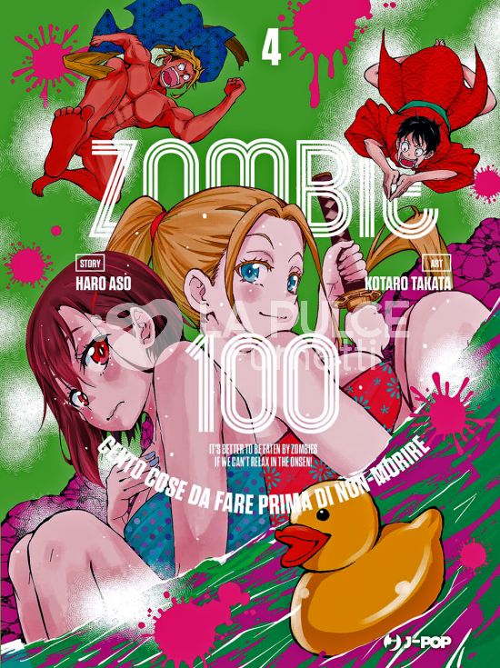 ZOMBIE 100 - CENTO COSE DA FARE PRIMA DI NON-MORIRE # 4
