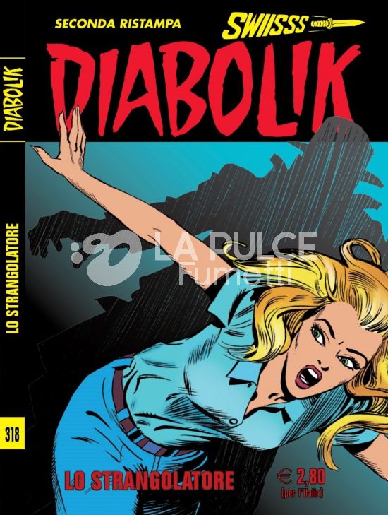 DIABOLIK SWIISSS # 318: LO STRANGOLATORE
