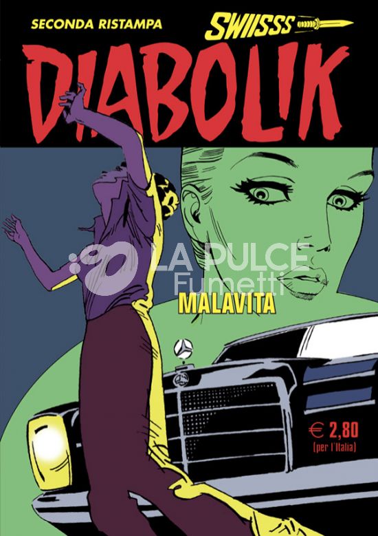 DIABOLIK SWIISSS # 326: MALAVITA