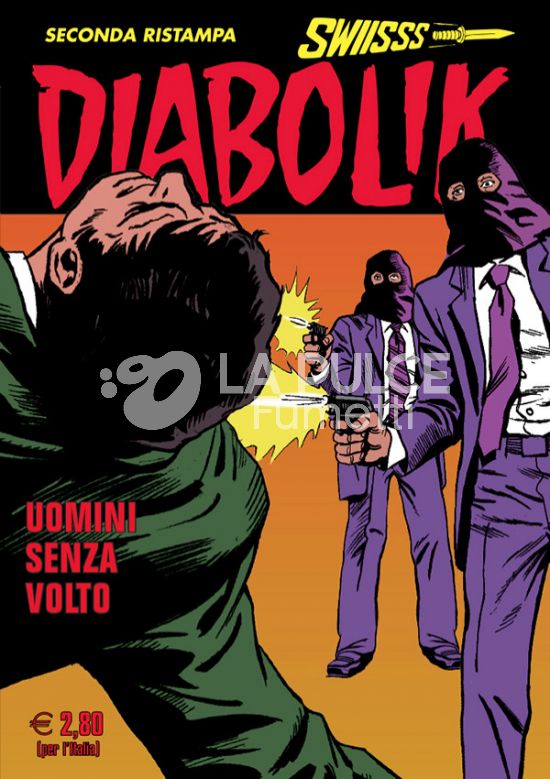 DIABOLIK SWIISSS # 321: UOMINI SENZA VOLTO