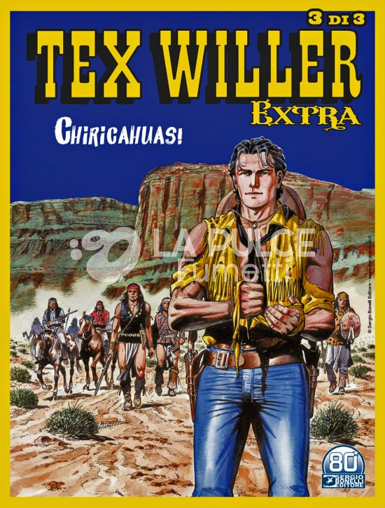 COLLANA ORIENT EXPRESS # 18 - TEX WILLER EXTRA 3: CHIRCAHUAS! - 3 di 3