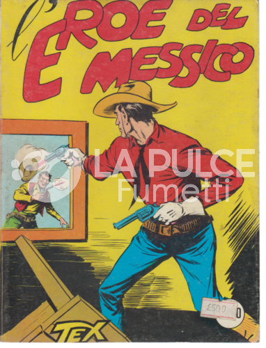 TEX GIGANTE #     4: L'EROE DEL MESSICO  DA 350 LIRE