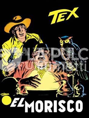 TEX GIGANTE #   101: EL MORISCO DA 350 LIRE