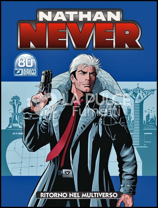 NATHAN NEVER # 359: RITORNO NEL MULTIVERSO - NO MEDAGLIA NATHAN NEVER