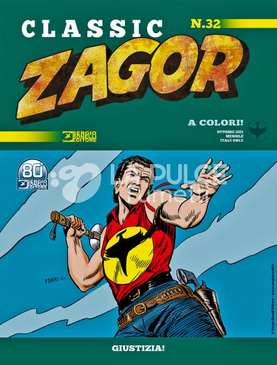 ZAGOR CLASSIC # 32: GIUSTIZIA!