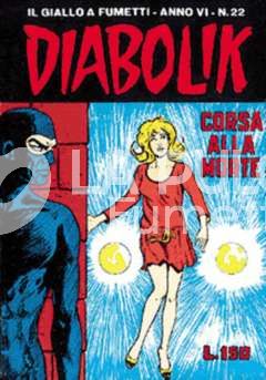 DIABOLIK ORIGINALE ANNO  6 #    22: CORSA ALLA MORTE