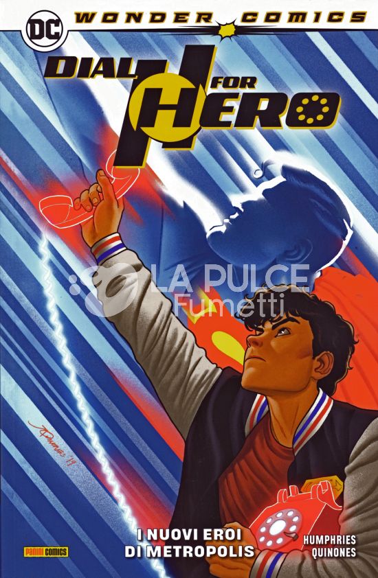 WONDER COMICS COLLECTION - DIAL H FOR HERO # 2: I NUOVI EROI DI METROPOLIS