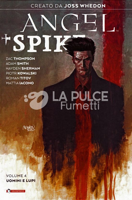 ANGEL + SPIKE #     4: UOMINI E LUPI - VARIANT - 500 COPIE