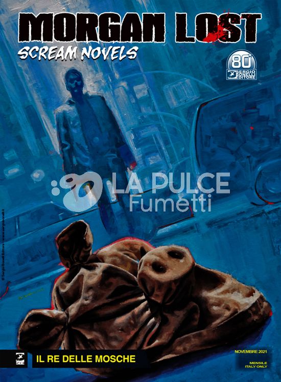 MORGAN LOST # 59 - MORGAN LOST SCREAM NOVELS 5: IL RE DELLE MOSCHE