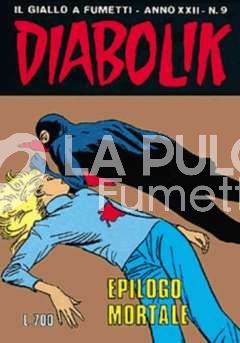 DIABOLIK ORIGINALE ANNO 22 #     9: EPILOGO MORTALE