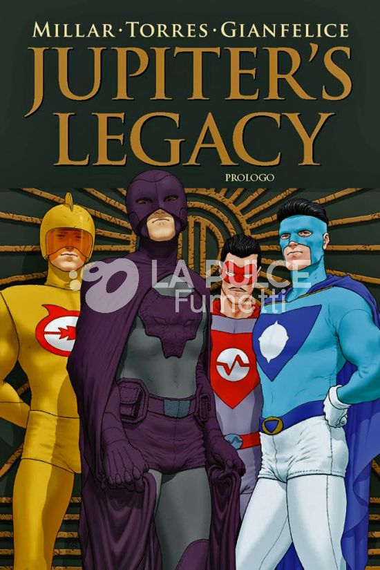 MILLARWORLD COLLECTION - JUPITER'S LEGACY # 0 - PROLOGO (JUPITER'S CIRCLE RISTAMPA)