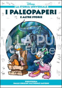 STORIA UNIVERSALE DISNEY # 1 - I PALEOPAPERI