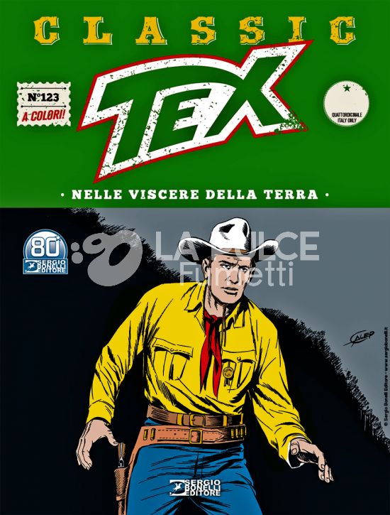 TEX CLASSIC # 123: NELLE VISCERE DELLA TERRA