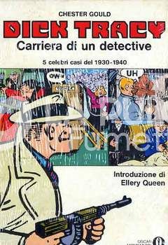 OSCAR MONDADORI # 457 - DICK TRACY : CARRIERA DI UN DETECTIVE