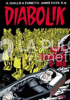 DIABOLIK ORIGINALE ANNO 35 #     6: CENTO GUERRIERI D'ORO