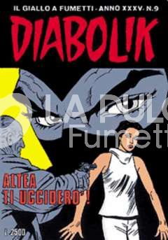 DIABOLIK ORIGINALE ANNO 35 #     9: ALTEA TI UCCIDERO'