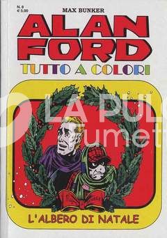 ALAN FORD TUTTO A COLORI #     8: L'ALBERO DI NATALE