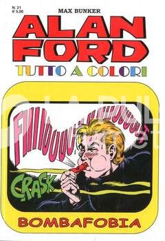 ALAN FORD TUTTO A COLORI # 21: BOMBAFOBIA