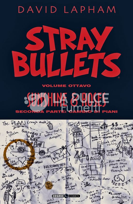COSMO COMICS # 130 - STRAY BULLETS 8 - SUNSHINE & ROSES 2: CAMBIO DI PIANI