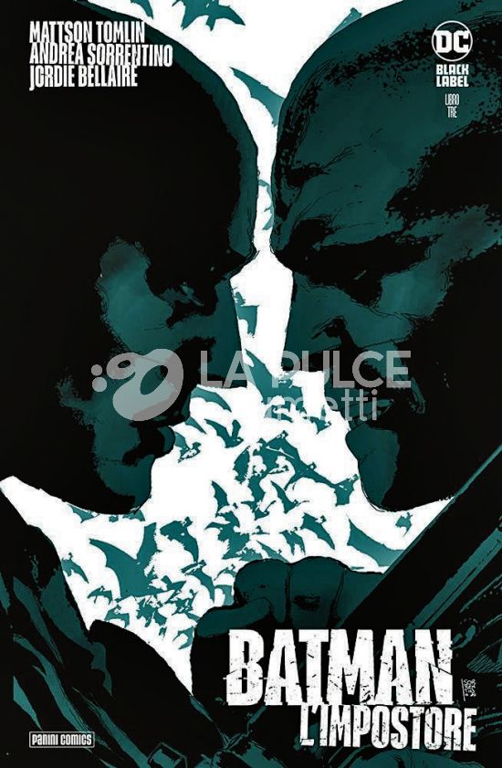 DC SELECT # 3 - BATMAN: L'IMPOSTORE 3 - BLACK LABEL