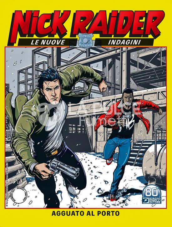 I PROTAGONISTI # 17 - NICK RAIDER - LE NUOVE INDAGINI 2: AGGUATO AL PORTO