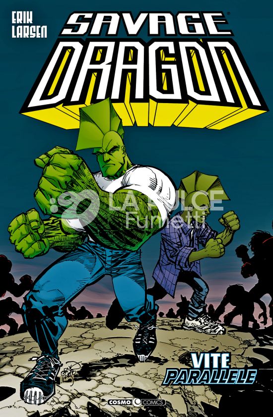COSMO COMICS SAVAGE DRAGON - SAVAGE DRAGON # 19: VITE PARALLELE