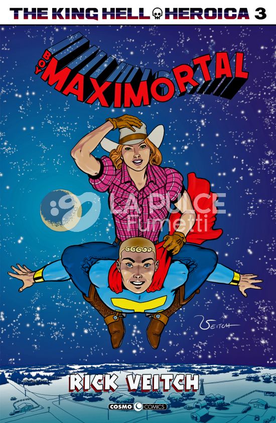 COSMO COMICS # 138 - KING HELL HEROICA 3: BOY MAXIMORTAL