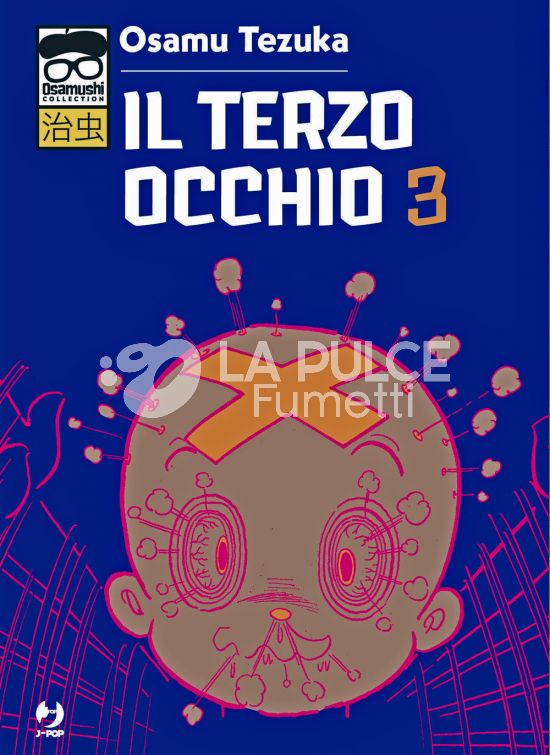 OSAMUSHI COLLECTION - IL TERZO OCCHIO # 3