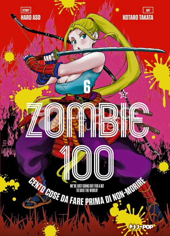 ZOMBIE 100 - CENTO COSE DA FARE PRIMA DI NON-MORIRE # 6