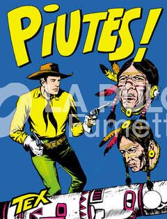 TEX GIGANTE #    23: PIUTES!  SPILLATO AUT 5926