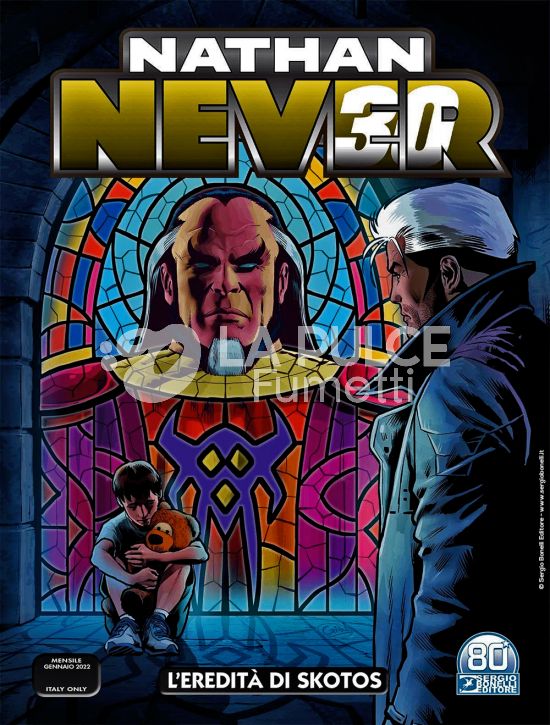 NATHAN NEVER # 368: L'EREDITÀ DI SKOTOS - LE ORIGINI DEL MALE 1 (DI 3)