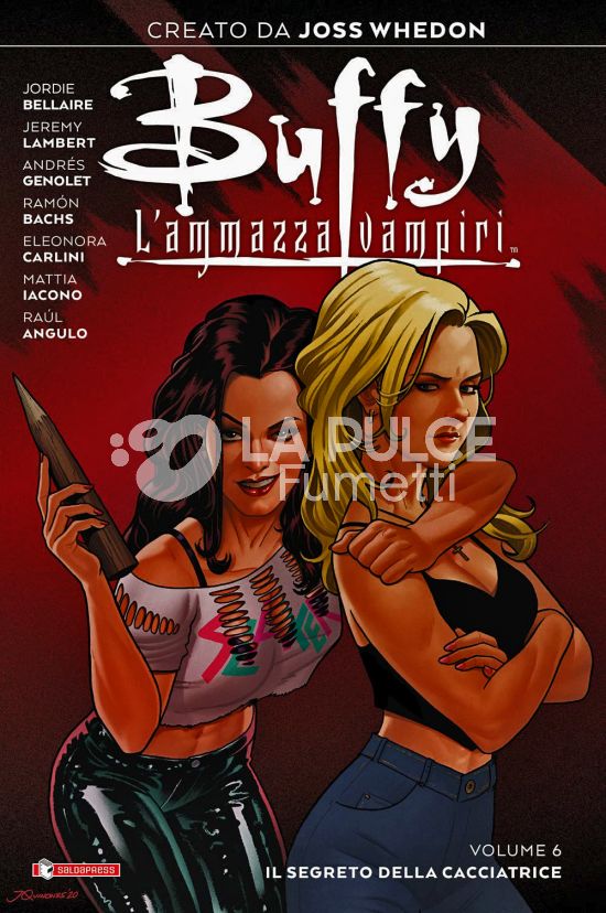 BUFFY # 6: IL SEGRETO DELLA CACCIATRICE