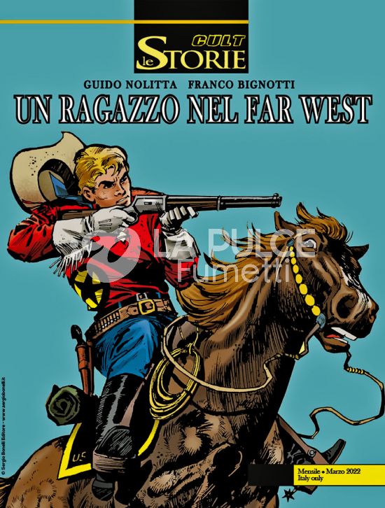LE STORIE BONELLI - CULT # 113 - UN RAGAZZO NEL FAR WEST - PRIMA PARTE