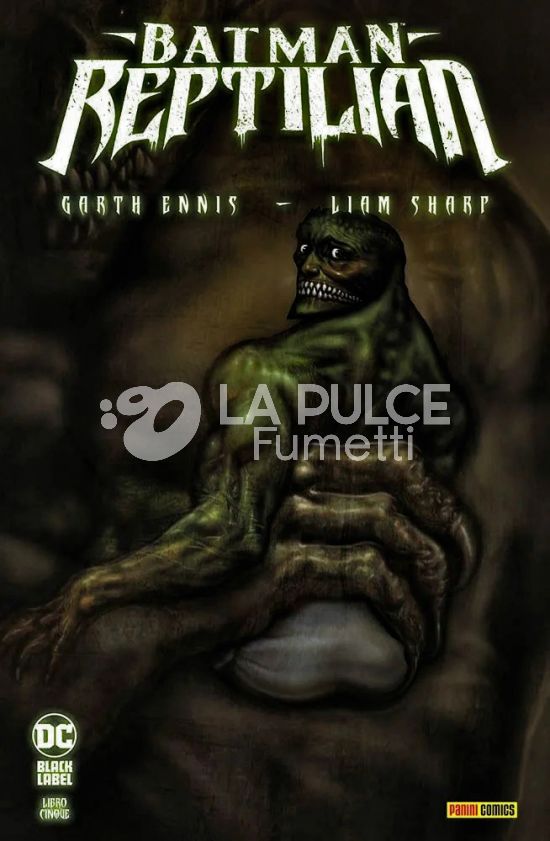 DC BLACK LABEL - BATMAN: REPTILIAN # 5
