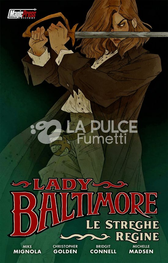 LADY BALTIMORE # 1: LE STREGHE REGINE