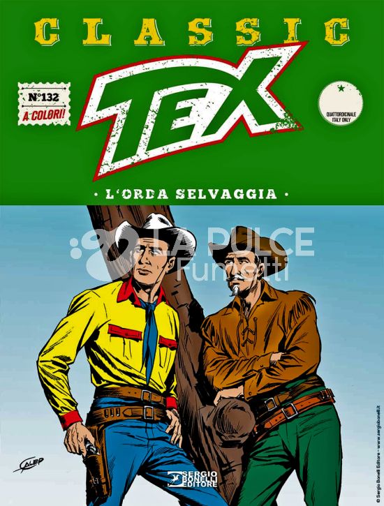 TEX CLASSIC # 132: L'ORDA SELVAGGIA