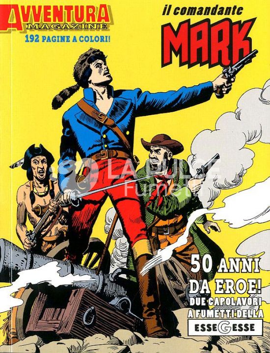 AVVENTURA MAGAZINE #     3 - IL COMANDANTE MARK