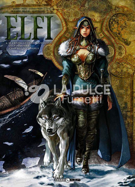 COSMO ALBUM #    26 - ELFI 4: IL CRISTALLO DEGLI ELFI SILVANI/L'ULTIMA OMBRA/L'ASSEDIO DI CADANLA