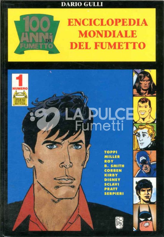 100 ANNI DI FUMETTO # 1: ENCICLOPEDIA MONDIALE DEL FUMETTO