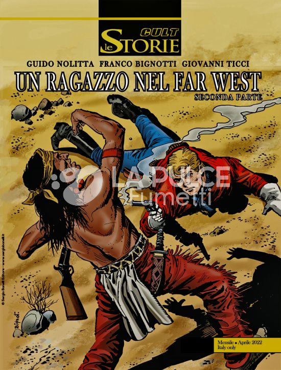 LE STORIE BONELLI - CULT # 114 - UN RAGAZZO NEL FAR WEST - SECONDA PARTE