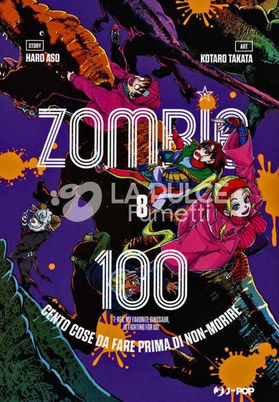 ZOMBIE 100 - CENTO COSE DA FARE PRIMA DI NON-MORIRE # 8