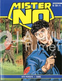 MISTER NO RIEDIZIONE # 134: VITE PERDUTE - GANG
