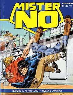 MISTER NO RIEDIZIONE # 117: INDAGINE AD ALTO RISCHIO - MOSAICO CRIMINALE